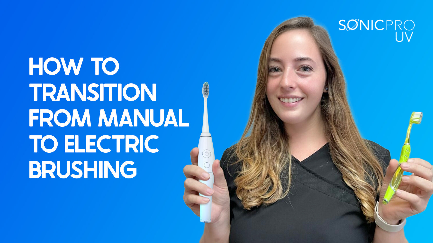 How to transition from manual to electric brushing.