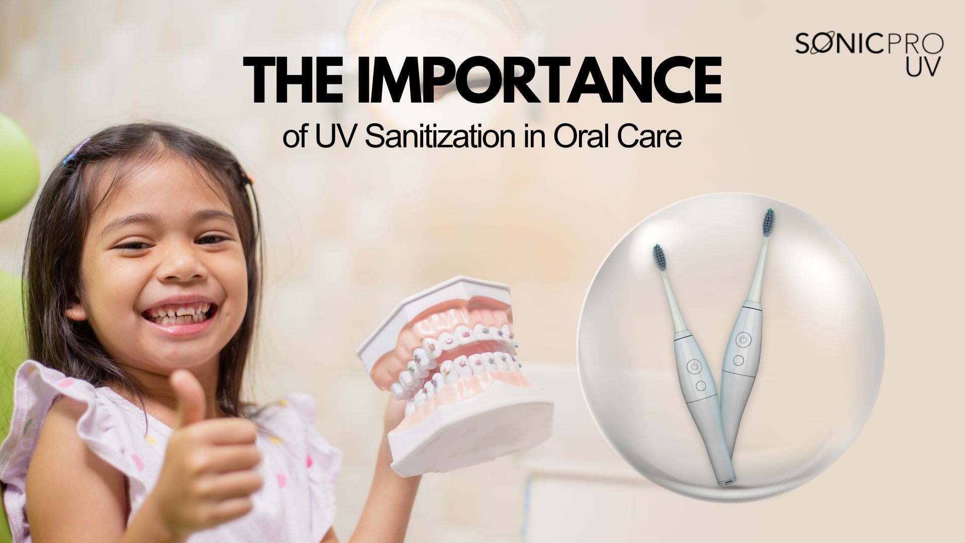 The Importance of UV Sanitization in Oral Care