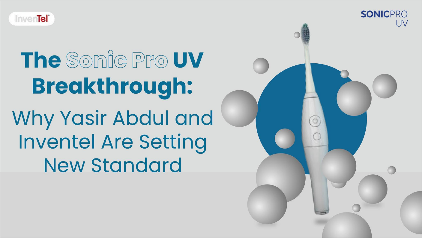 The Sonic Pro UV Breakthrough: Why Yasir Abdul and Inventel Are Setting New Standards